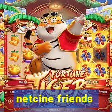 netcine friends